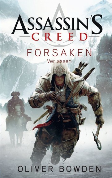 Assassins Creed 05: Forsaken - Verlassen