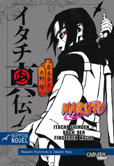 Naruto: Itachi Shinden - Buch der finsteren Nacht (Nippon Novel)