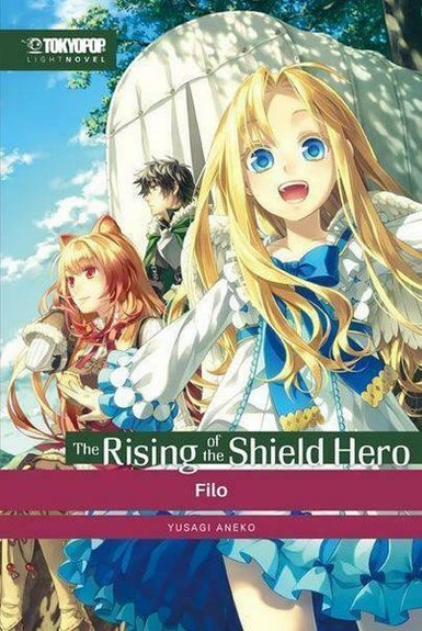 The Rising of the Shield Hero - Light Novel 02