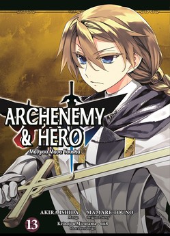 Archenemy & Hero - Maoyuu Maou Yuusha Bd. 13