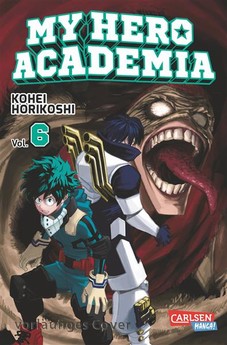 My Hero Academia 6 Die erste Auflage immer mit Glow-in-the-Dark-Effekt auf dem Cover! Yeah!