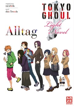 Tokyo Ghoul: Alltag Light Novel Band 1