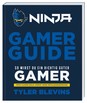 Ninja Gamer Guide