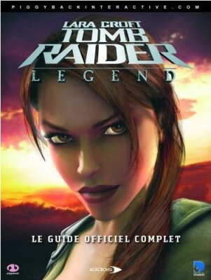 Lösungsbuch französ. Tomb Raider-Legend