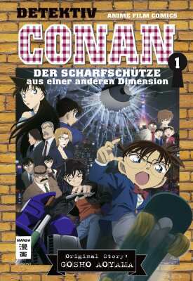 Detektiv Conan - Der Scharfschï¿½tze aus einer anderen Dimension 01 Anime Comics